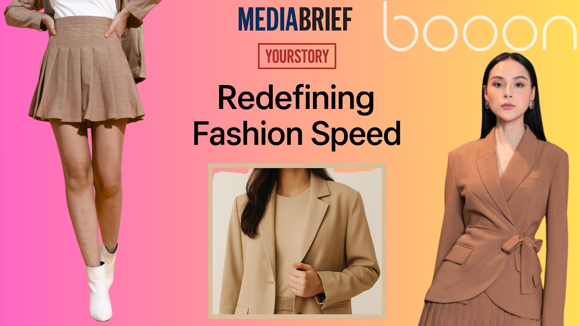 Booon Featured in MediaBrief & YourStory: Redefining Fashion Speed